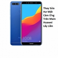 Thay Sửa Hư Mất Cảm Ứng Trên Main Huawei Honor 7A Lấy Liền